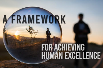 Framework for Human Excellence